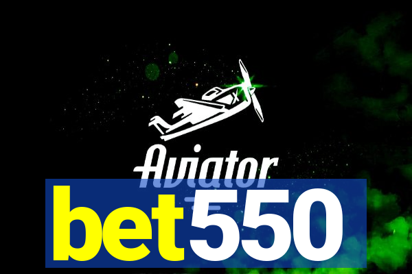 bet550