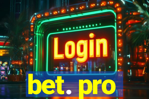 bet. pro