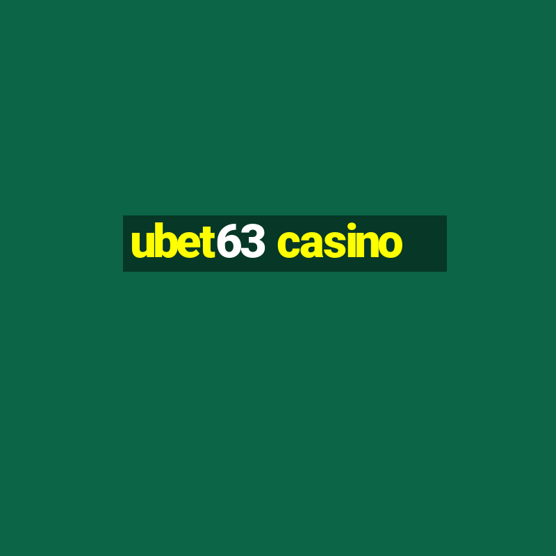 ubet63 casino