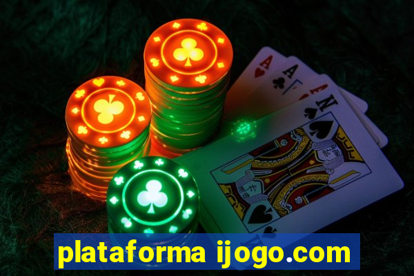 plataforma ijogo.com