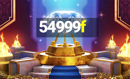 54999f