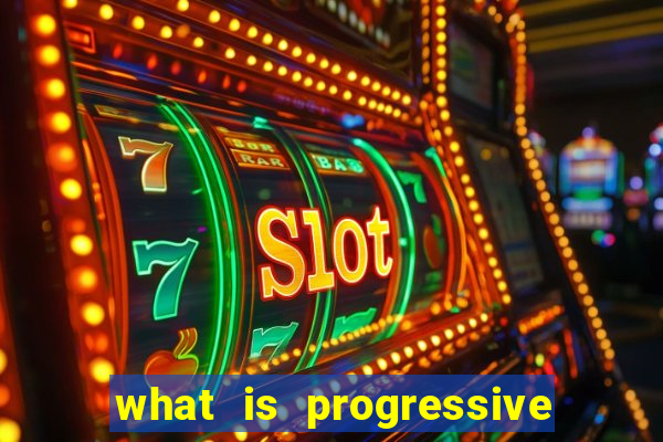 what is progressive jackpot slot