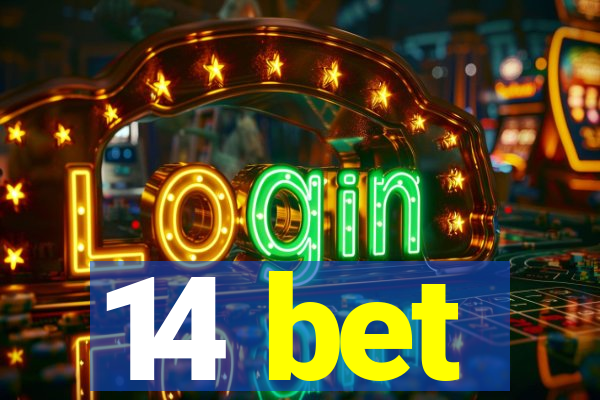 14 bet