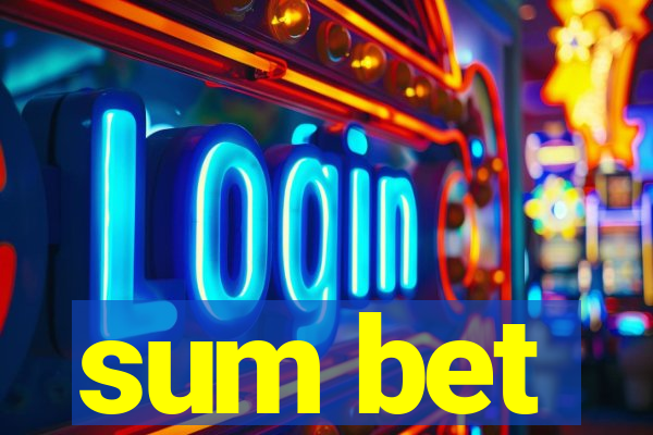 sum bet