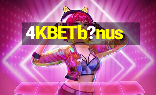 4KBETb?nus