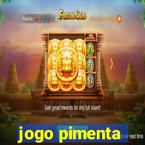 jogo pimenta