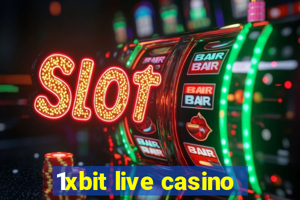 1xbit live casino