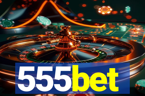 555bet