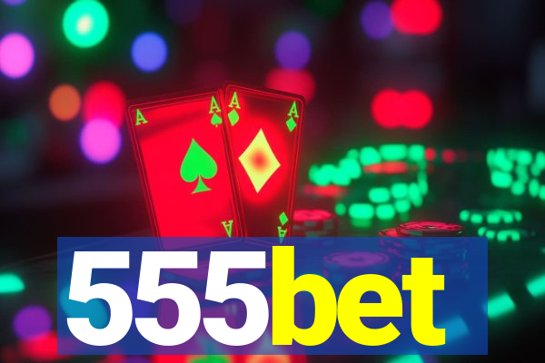 555bet