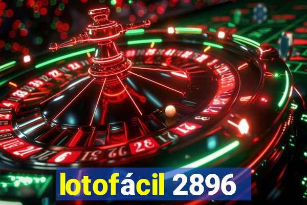 lotofácil 2896