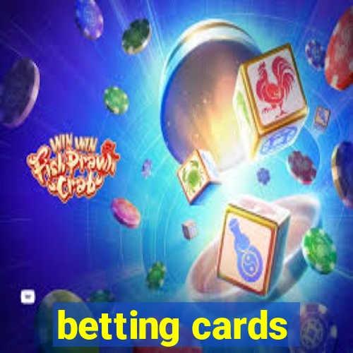 betting cards