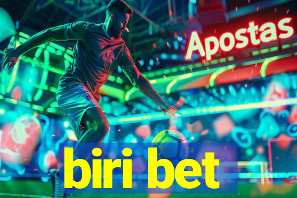 biri bet