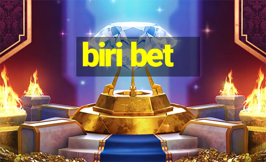 biri bet