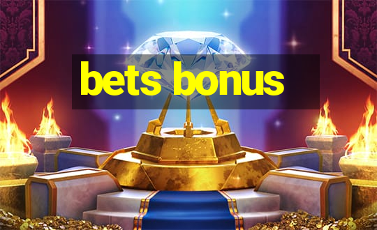 bets bonus