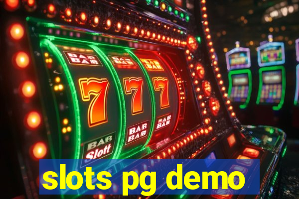 slots pg demo