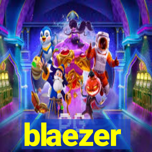 blaezer