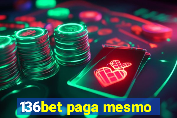 136bet paga mesmo