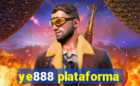 ye888 plataforma