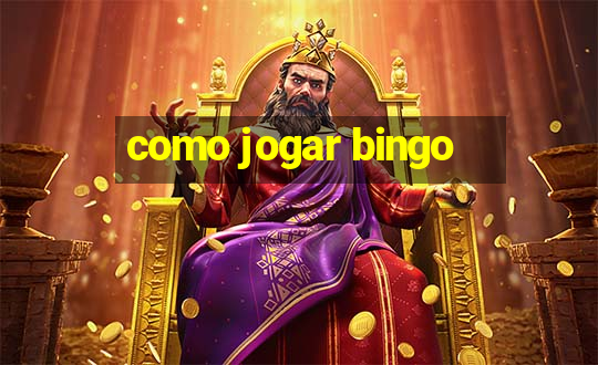 como jogar bingo