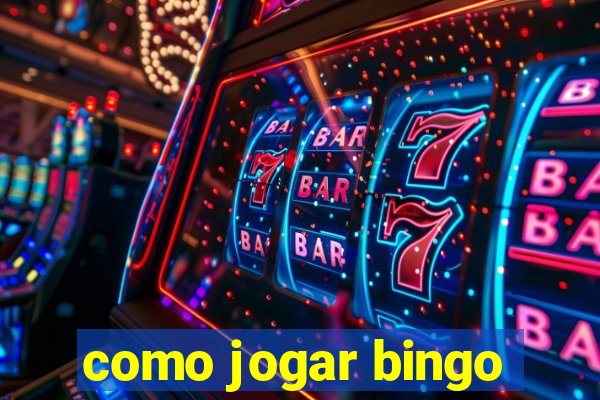 como jogar bingo