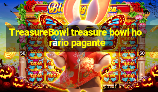 TreasureBowl treasure bowl horário pagante