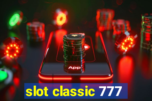 slot classic 777