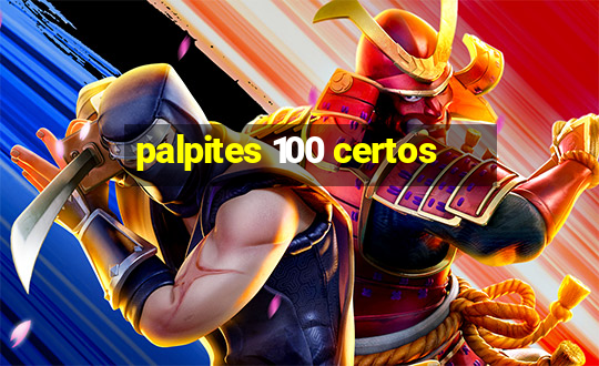 palpites 100 certos