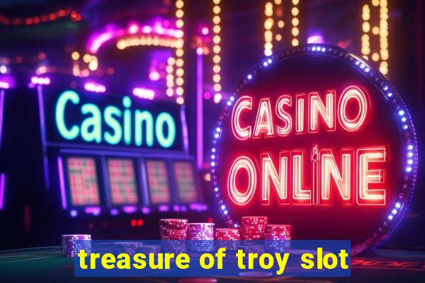 treasure of troy slot