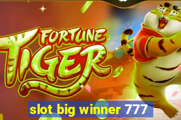 slot big winner 777