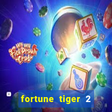 fortune tiger 2 revenge plataforma