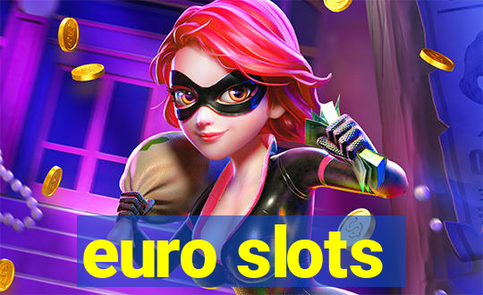 euro slots