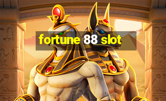 fortune 88 slot