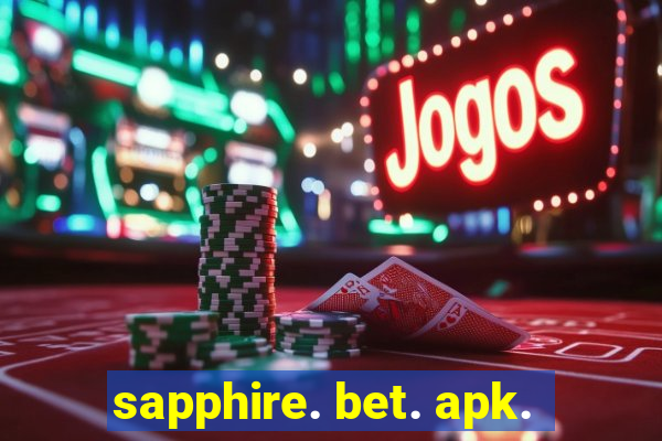 sapphire. bet. apk.