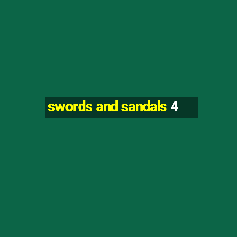 swords and sandals 4