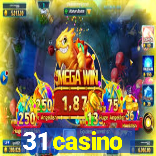 31 casino