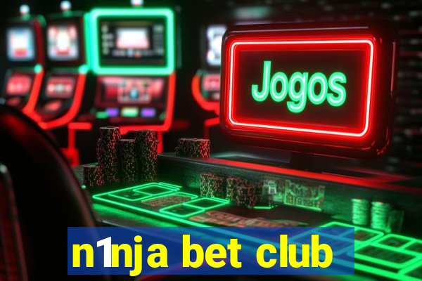 n1nja bet club