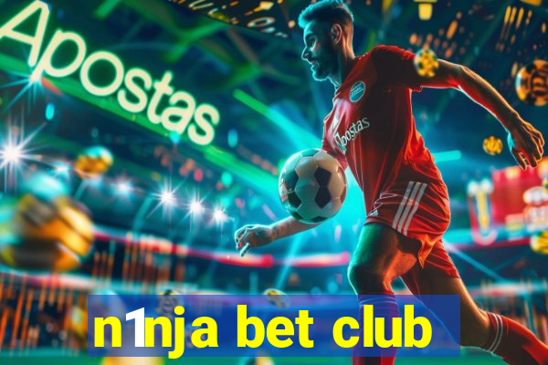 n1nja bet club