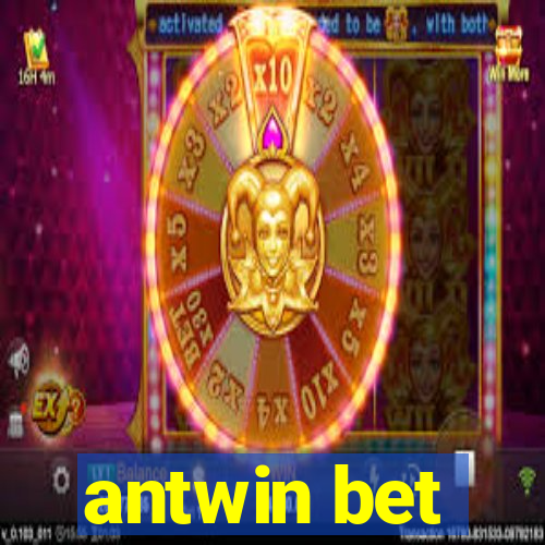 antwin bet