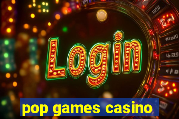 pop games casino