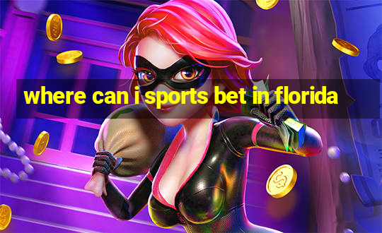 where can i sports bet in florida