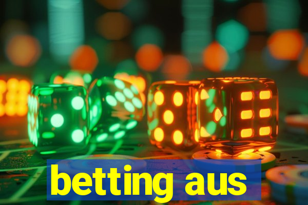 betting aus