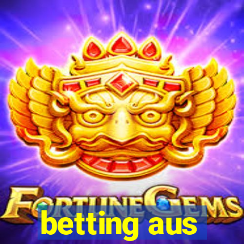 betting aus