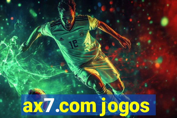 ax7.com jogos