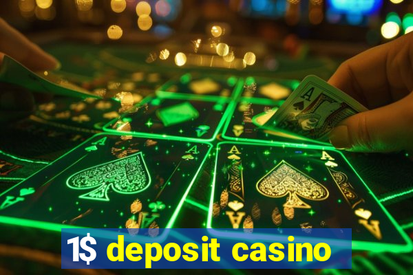 1$ deposit casino