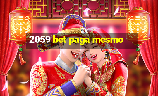 2059 bet paga mesmo