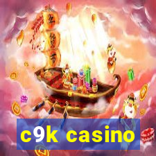 c9k casino