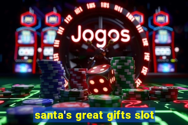 santa's great gifts slot