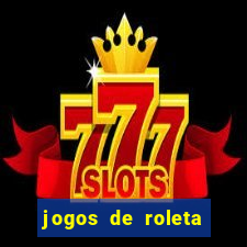 jogos de roleta gratis online