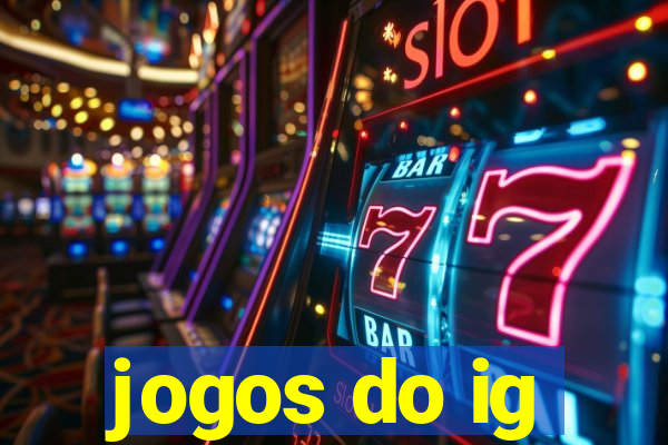 jogos do ig