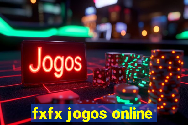 fxfx jogos online